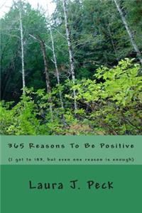 365 Reasons To Be Positive