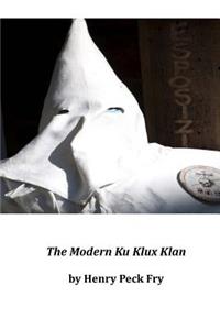 The Modern Ku Klux Klan