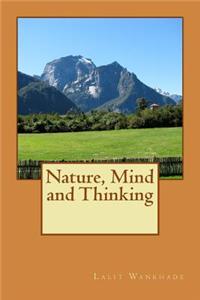 Nature, Mind and Thinking: Essays on Nature and Mind Paradigm