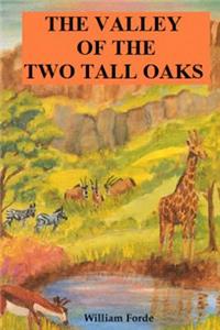 Valley of the Two Tall Oaks