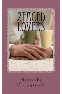 2faced Lovers