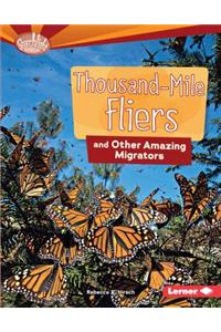 Thousand-Mile Fliers and Other Amazing Migrators