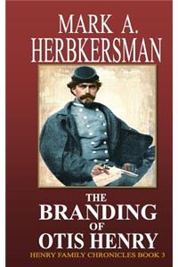Branding of Otis Henry