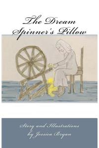 The Dream Spinner's Pillow