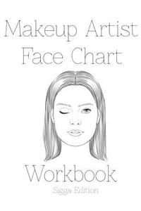Makeup Artist Face Chart Workbook Sigga Edtion