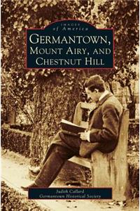 Germantown, Mount Airy, and Chestnut Hill