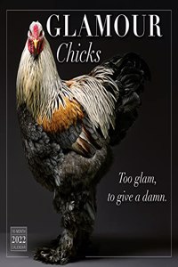 Glamour Chicks 2022 Wall Calendar 16-Month