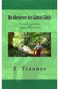 Die Abenteuer des Gabriel Glueck