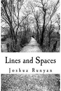 Lines and Spaces