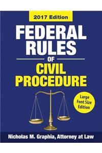 Federal Rules of Civil Procedure 2017, Large Font Edition
