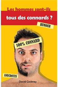 Les hommes sont-ils tous des connards ?