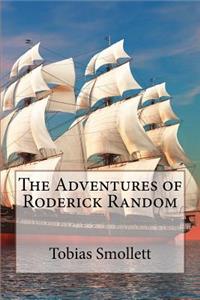 Adventures of Roderick Random Tobias Smollett