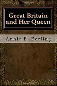 Great Britain and Her Queen