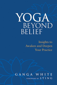 Yoga Beyond Belief