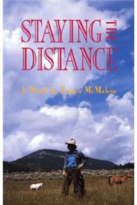 Staying the Distance