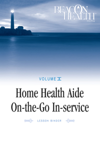 Home Health Aide On-The-Go In-Service Lessons: Vol. 10, Issue 7: Diabetic Foot Care Update