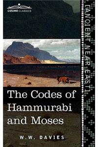 The Codes of Hammurabi and Moses