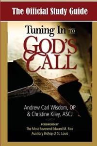 Official Study Guide for Tuning In To God's Call