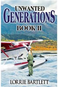 Unwanted Generations Book II