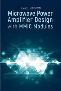 Microwave Power Amplifier Design with MMIC Modules