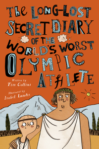 Long-Lost Secret Diary of the World's Worst Olympic Athlete