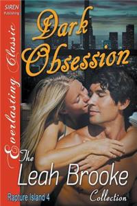 Dark Obsession [Rapture Island 4] (Siren Publishing Everlasting Classic)