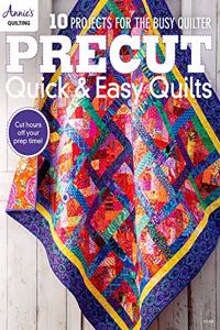 Precut Quick & Easy Quilts