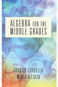 Algebra for the Middle Grades (hc)