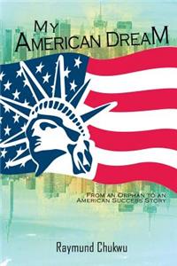 My American Dream