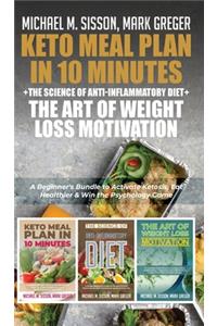 Keto Meal Plan in 10 Minutes + The Science of Anti-Inflammatory Diet + The Art of Weight Loss Motivation