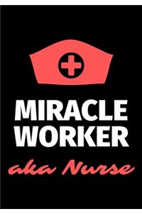 Miracle Worker Aka Nurse