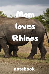 Mom loves rhinos notebook