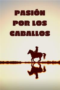 Pasión por los caballos