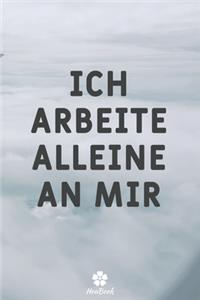 Ich Arbeite Alleine An Mir