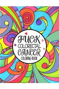 Fuck Colorectal Cancer Coloring Book