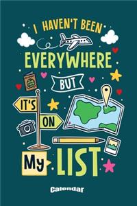 I Haven't Been Everywhere But It's On My List