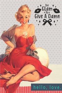 Too Glam to Give A Damn