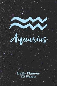 Aquarius Zodiac Sign - Daily Planner 52 Weeks