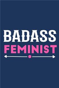 Badass Feminist