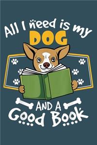 All I need is my dog and a good book