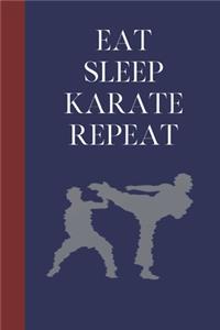 Eat Sleep Karate Repeat