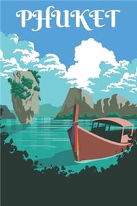 Phuket Travel Notebook [Lined] [6x9] [110 pages]