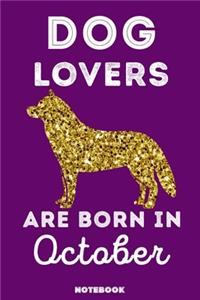 Dog Lovers Are Born In October