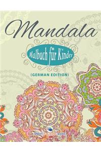 Mandala-Malbuch für Kinder (German Edition)