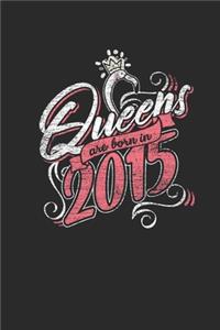 Queens Are Born In 2015