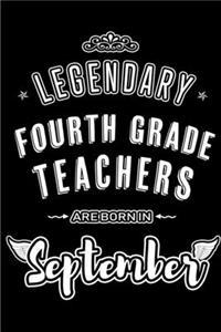 Legendary Fourth Grade Teachers are born in September