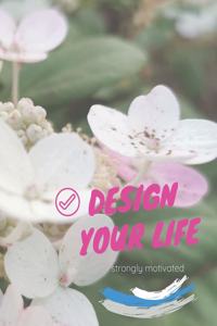 Design your life