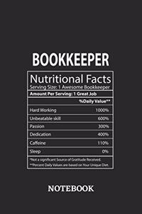 Nutritional Facts Bookkeeper Awesome Notebook