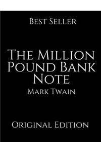 The Million Pound Bank Note