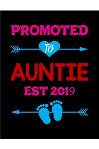 Promoted To Auntie Est 2019